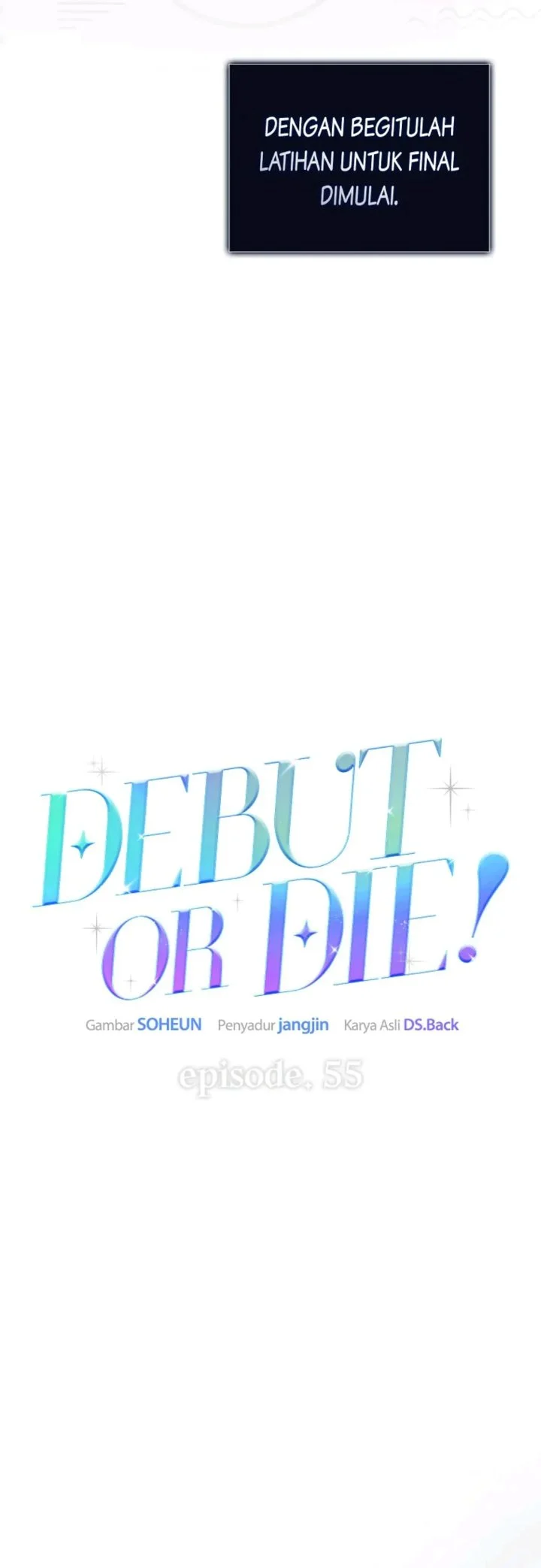 Debut or Die Chapter 55 Gambar 16