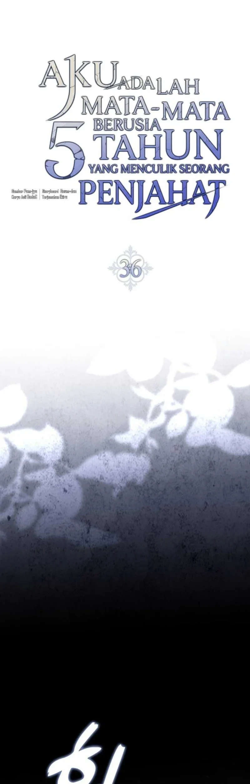 I Am the 5-Year-Old Spy Who Kidnapped the Villain Chapter 36 Gambar 26