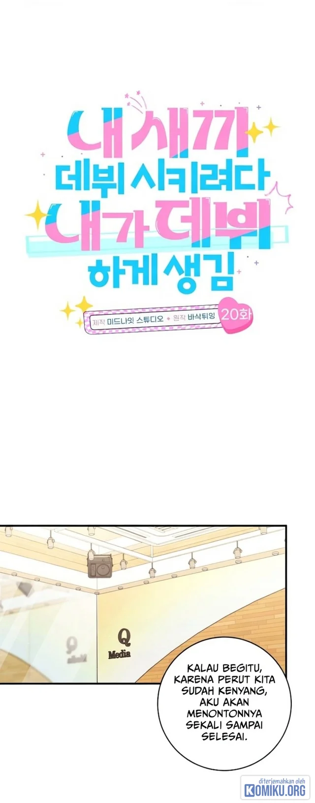 I Tried to Debut My Kid, But Ended Up Debuting Myself Chapter 20 Gambar 19