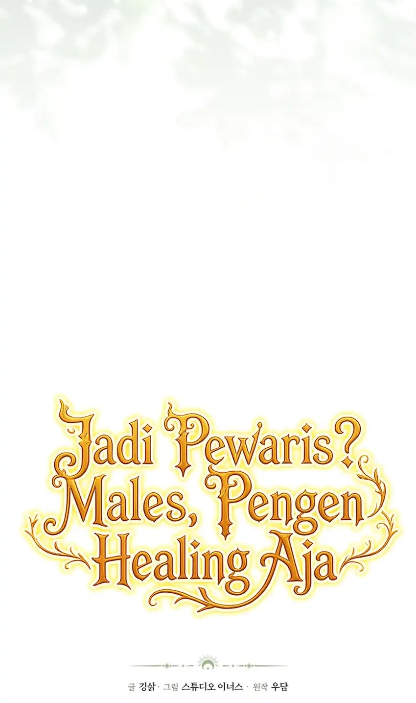 Never Mind the Heir, I’ll Focus On Healing Chapter 24 Gambar 22