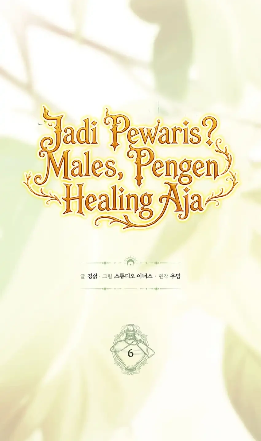 Never Mind the Heir, I’ll Focus On Healing Chapter 6 Gambar 22