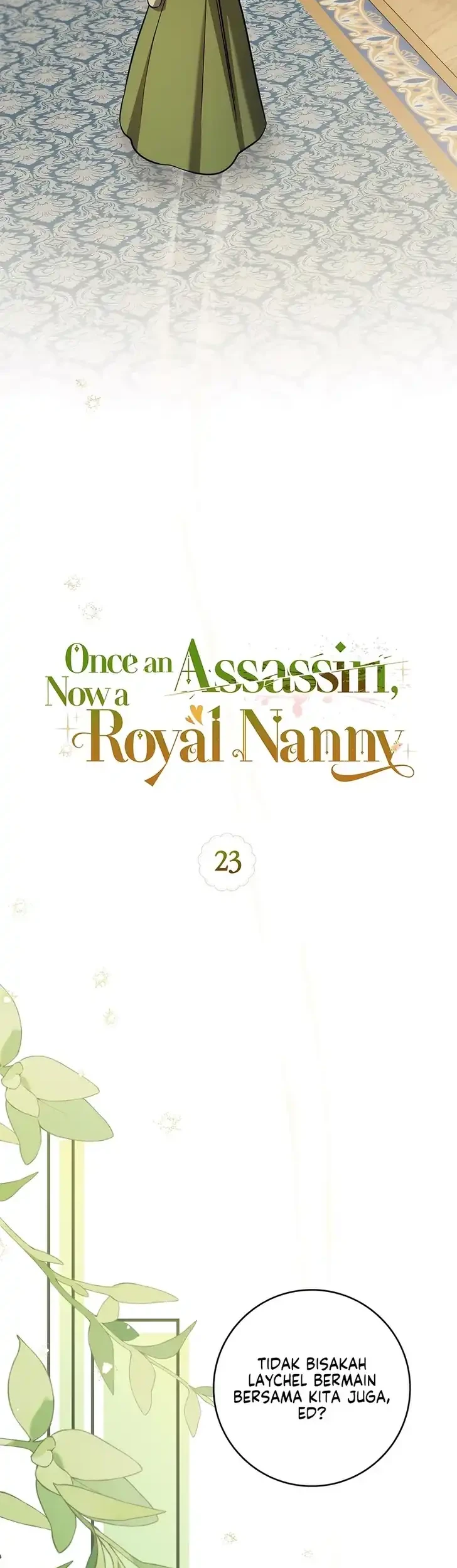 Once an Assassin, Now a Royal Nanny Chapter 23 Gambar 14