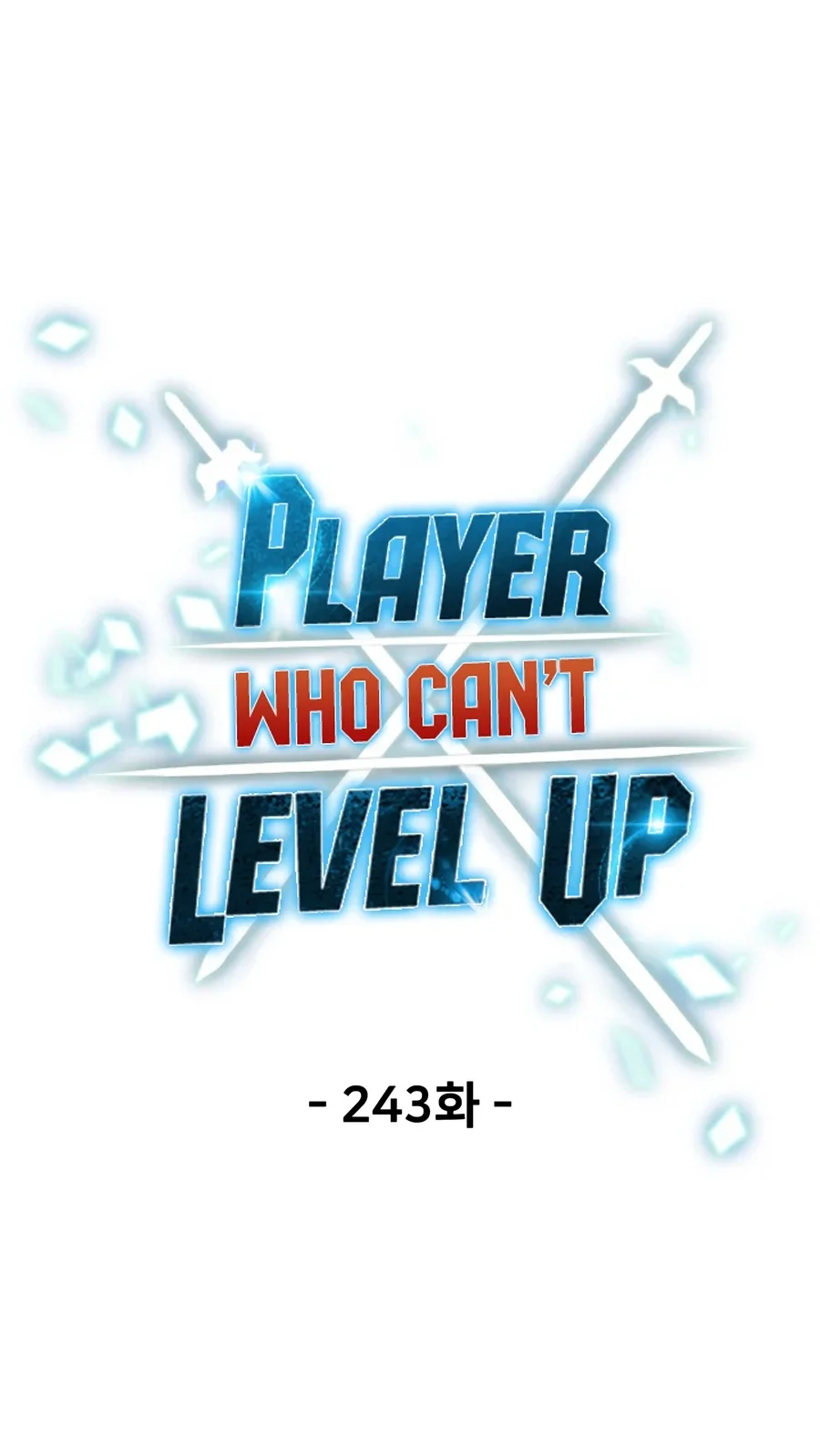Player Who Can’t Level Up Chapter 243 Gambar 20